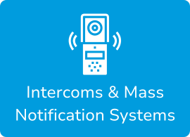 Intercoms & Mass Notification Systems